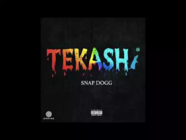 Snap Dogg - Tekashi (6ix 9ine Diss)
